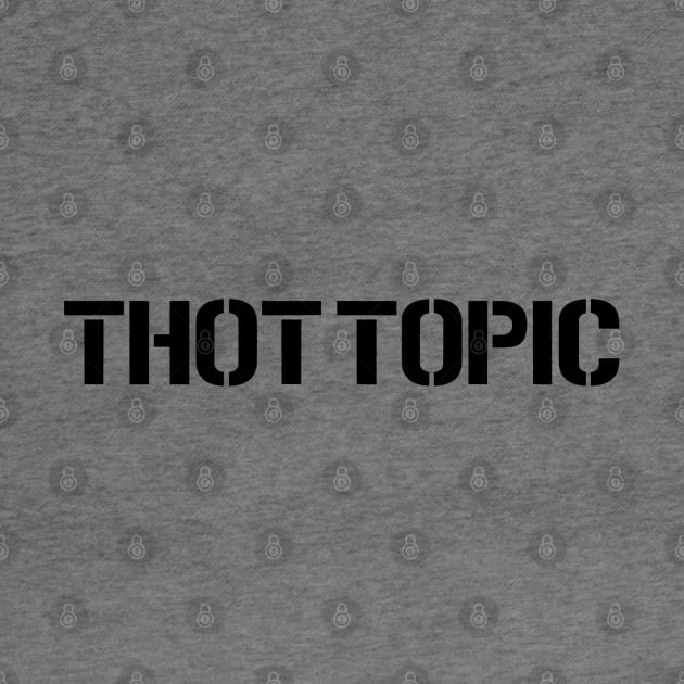 Thot Topic by Weebtopia